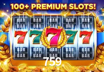 Descubra o Mundo do Cassino Online com 759